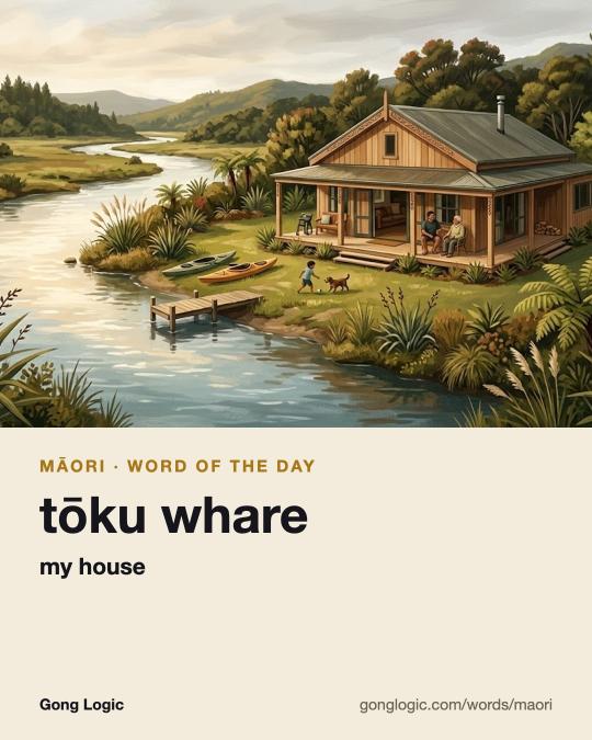The Māori word tōku whare, illustrated