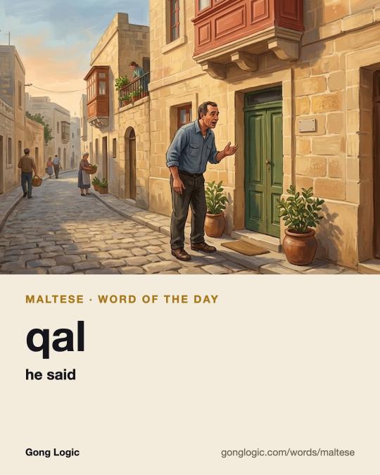 The Maltese word qal, illustrated