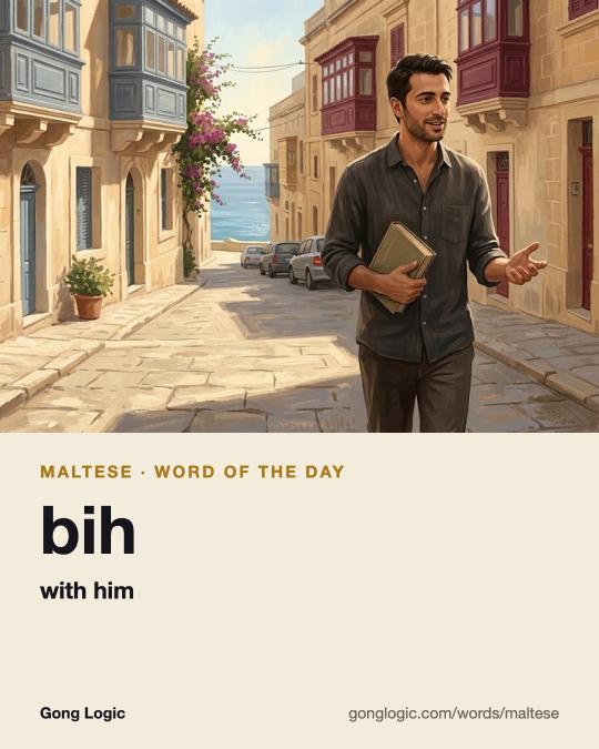 The Maltese word bih, illustrated